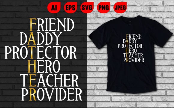 Father’s Day T-Shirt Graphics & T-Shirt Designs