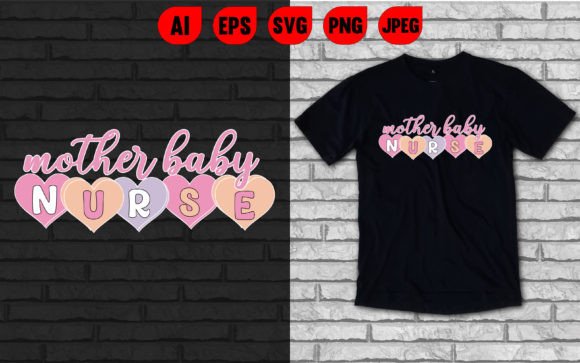 Mother Baby Nurse T-Shirt Graphics