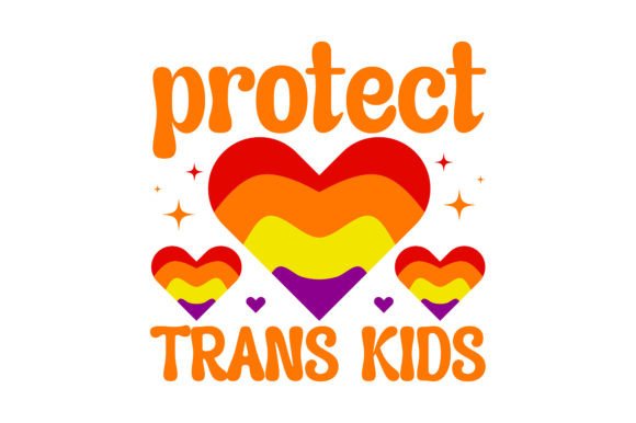 Protect Trans Kids SVG PNG: Graphics for Purpose-Driven T-Shirt Designs
