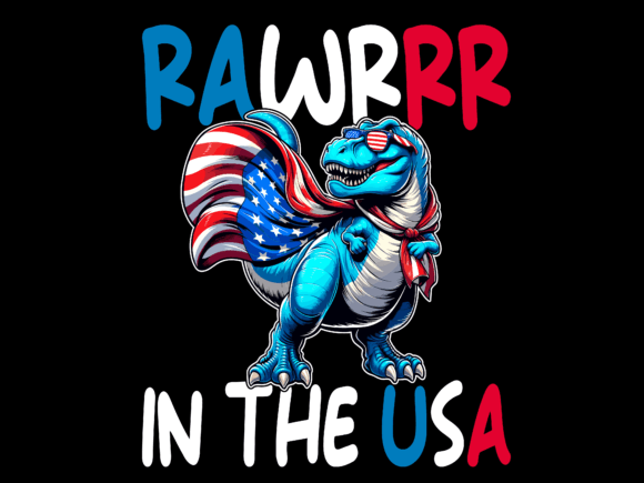 Rawrrr in the USA 4th of July Vector Graphics & T-Shirt Designs