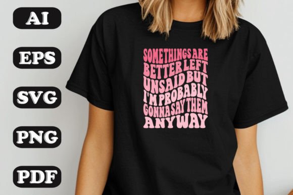 Some Things Are Better Left Unsaid SVG Graphics