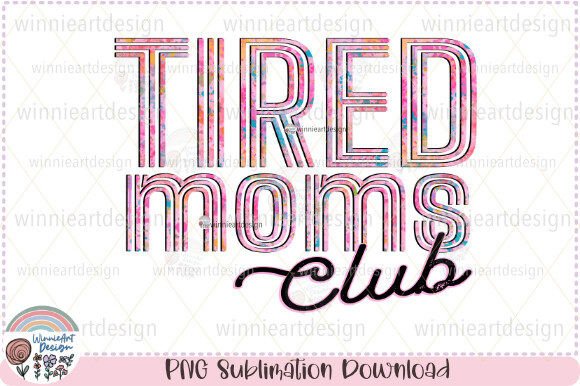 Tired Moms Retro Vintage Graphics for T-Shirt Designs